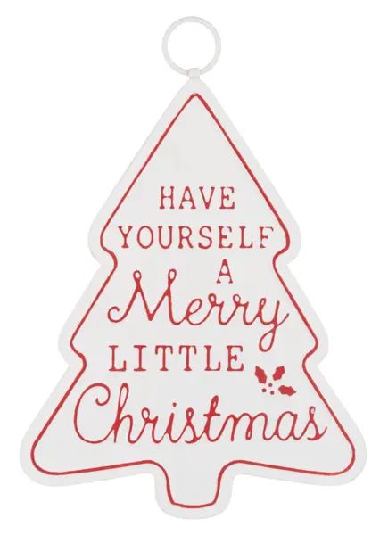 Have Yourself a Merry Little Christmas Hanging Sign